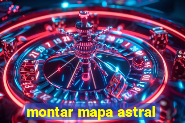 montar mapa astral